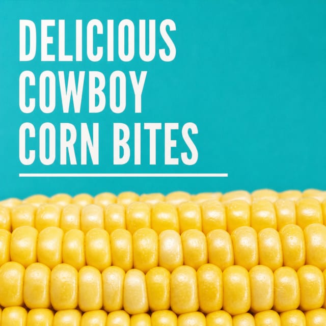 Corn Bites.